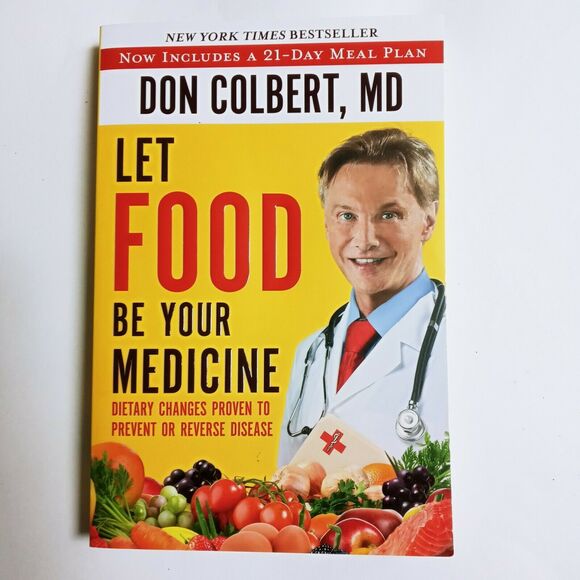 Let Food Be Your Medicine Recipe Cookbook Nutrition Diet Health Book Don Colbert - Picture 11 of 11